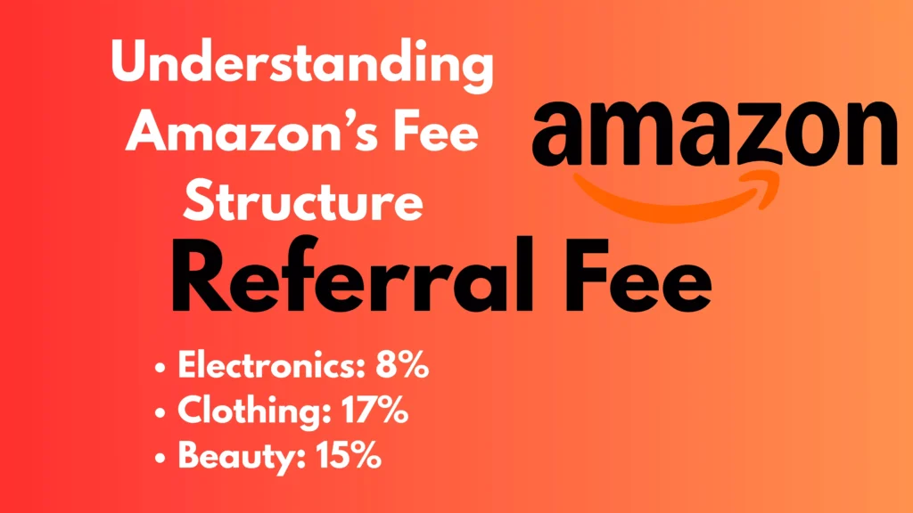 Amazon’s Fee Structure